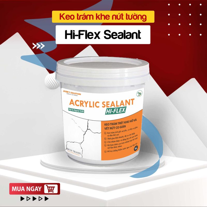 keo trám khe nứt tường co giãn Hi - Flex Sealant