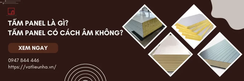 Tấm panel là gì ? Tấm panel cách âm có được không?