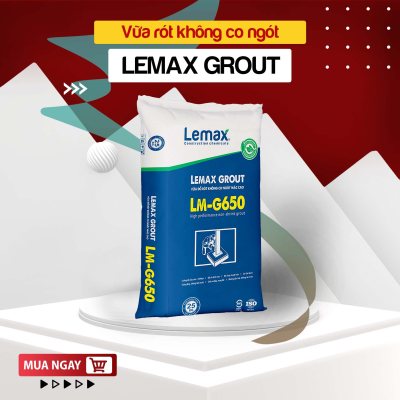 Vữa lót không co ngót Lemax Grout LM-G650