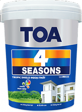 Sơn nước ngoại thất TOA 4 Seasons Tropic Shield - Thùng 1L, 5L, 18L