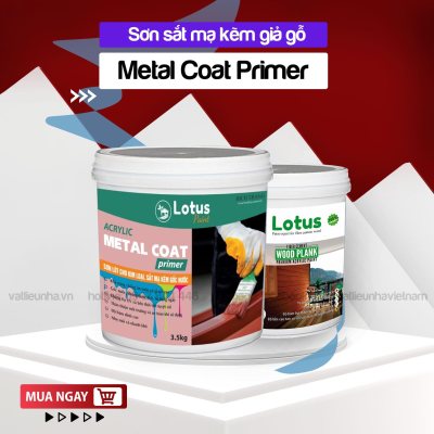 Sơn Sắt Giả Gỗ Lotus Meta Coat Primer - 1 Sơn Lót + 1 Sơn Phủ