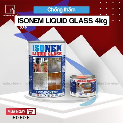 Keo chống thấm trong suốt Liquid Glass Isonem 4kg