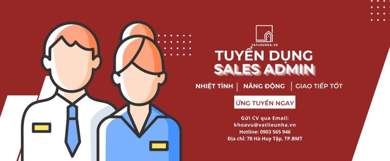 TUYỂN DỤNG – VỊ TRÍ SALES ADMIN LÀM VIỆC TẠI BUÔN MA THUỘT