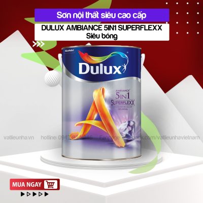 Sơn Nội Thất Dulux Ambiance 5in1 Superflexx 1L - Siêu Bóng