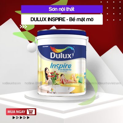 Sơn Dulux Inspire Nội Thất Sắc Màu Bền Đẹp Bề Mặt Mờ - 5L,15L