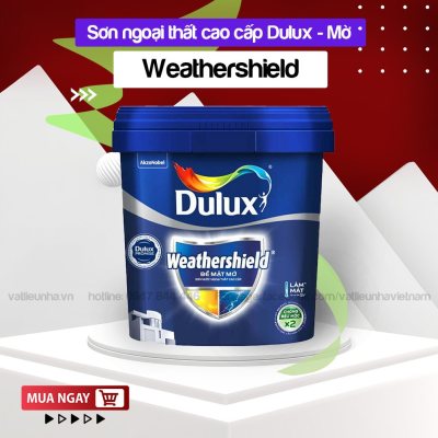 Sơn nước ngoại thất Dulux Weathershield Bề Mặt Bóng/Mờ - 1L, 5L,15L - Cao cấp