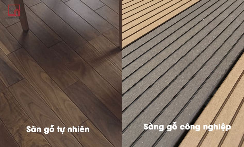 SO SÁNH ƯU NHƯỢC ĐIỂM CỦA SÀN GỖ TỰ NHIÊN VÀ CÔNG NGHIỆP