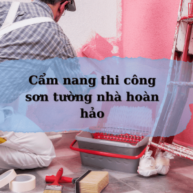 thi công sơn tường nhà