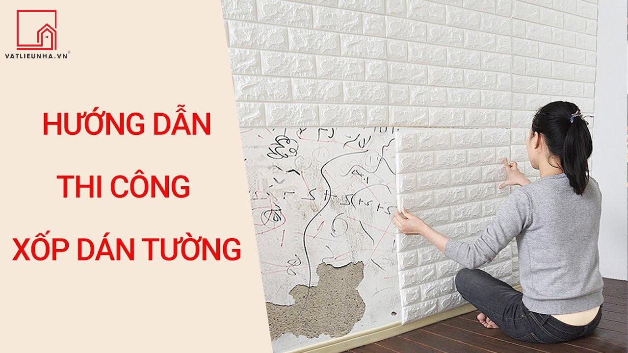 Thi công xốp dán tường