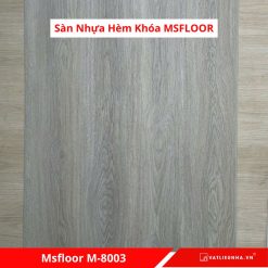 Sàn Nhựa Hèm Khóa MSFloor M8003