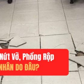 Xử Lý Gạch Lát Nền Bị Bong, Phồng Rộp Nhanh Chóng và Hiệu Quả