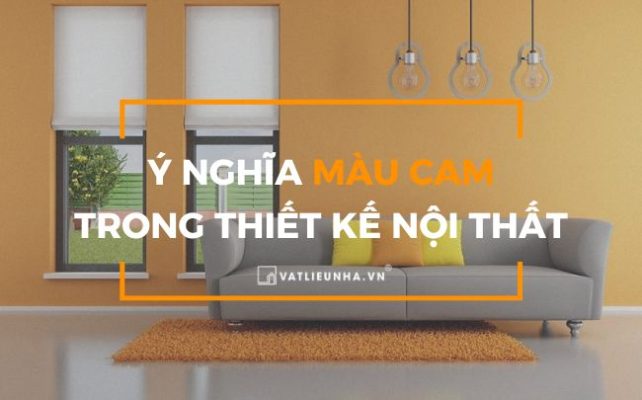 Ý Nghĩa Màu Cam Trong Thiết Kế Nội Thất