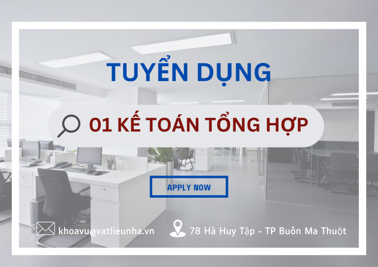 Tuyển Dụng NV Kế Toán Nội Bộ Làm Việc Tại Buôn Ma Thuột
