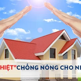 10+ Kinh nghiệm sử dụng sơn chống nóng "xương máu"