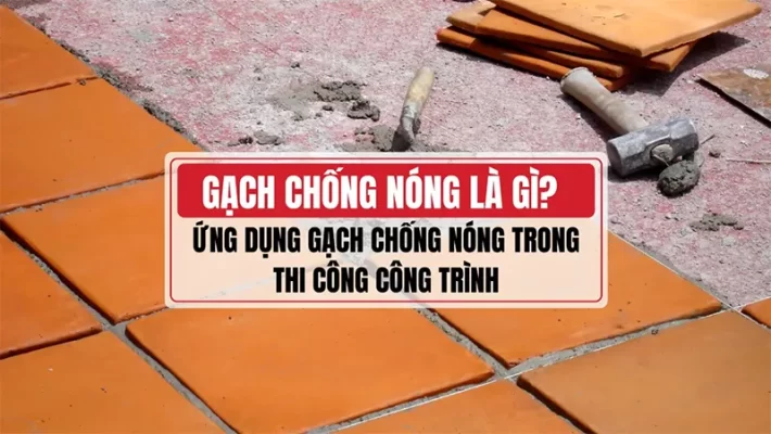 Gạch chống nóng mái nhà là gì?
