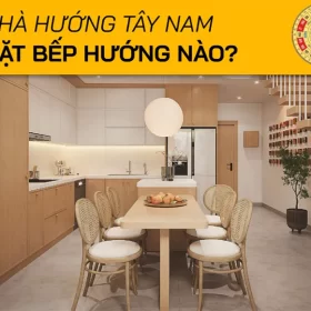 Nha huong tay nam dat bep huong nao 5